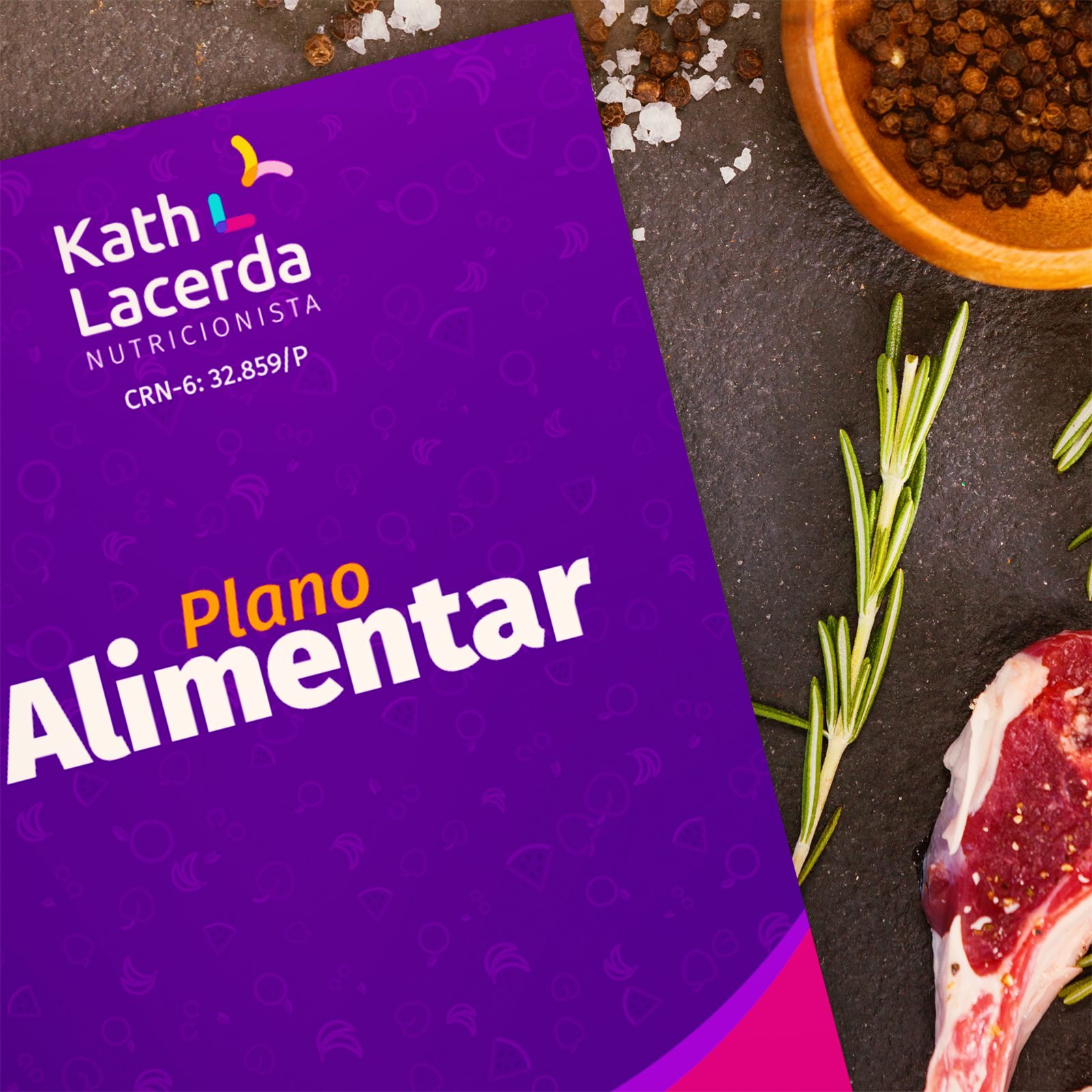 Capa roxa do Plano Alimentar com a assinatura Kath Lacerda Nutricionista, sobre uma bancada com temperos, alecrim e carne crua