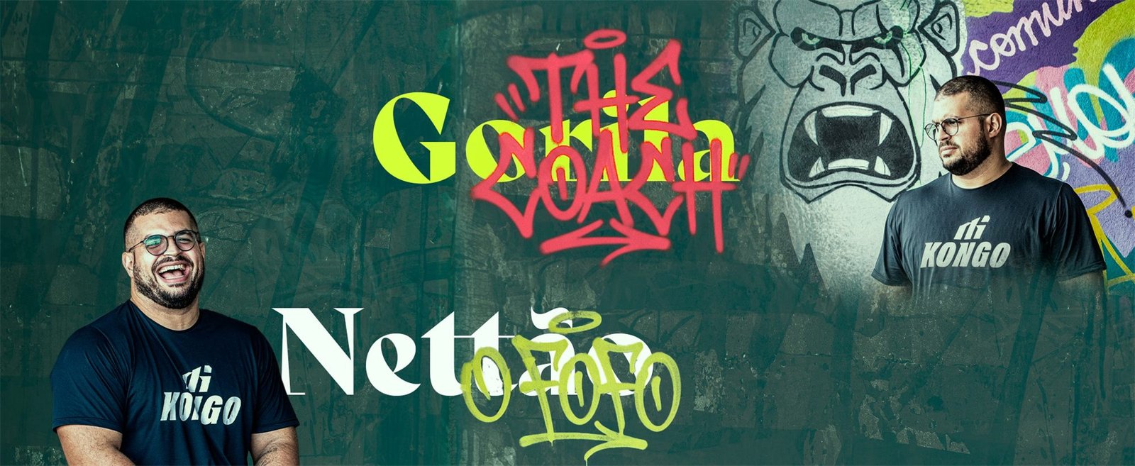 Nettão, o headcoach, em dois retratos com a camiseta da Kongo, sobre um muro com o gorila grafitado e as palavras The Coach e O Fofo